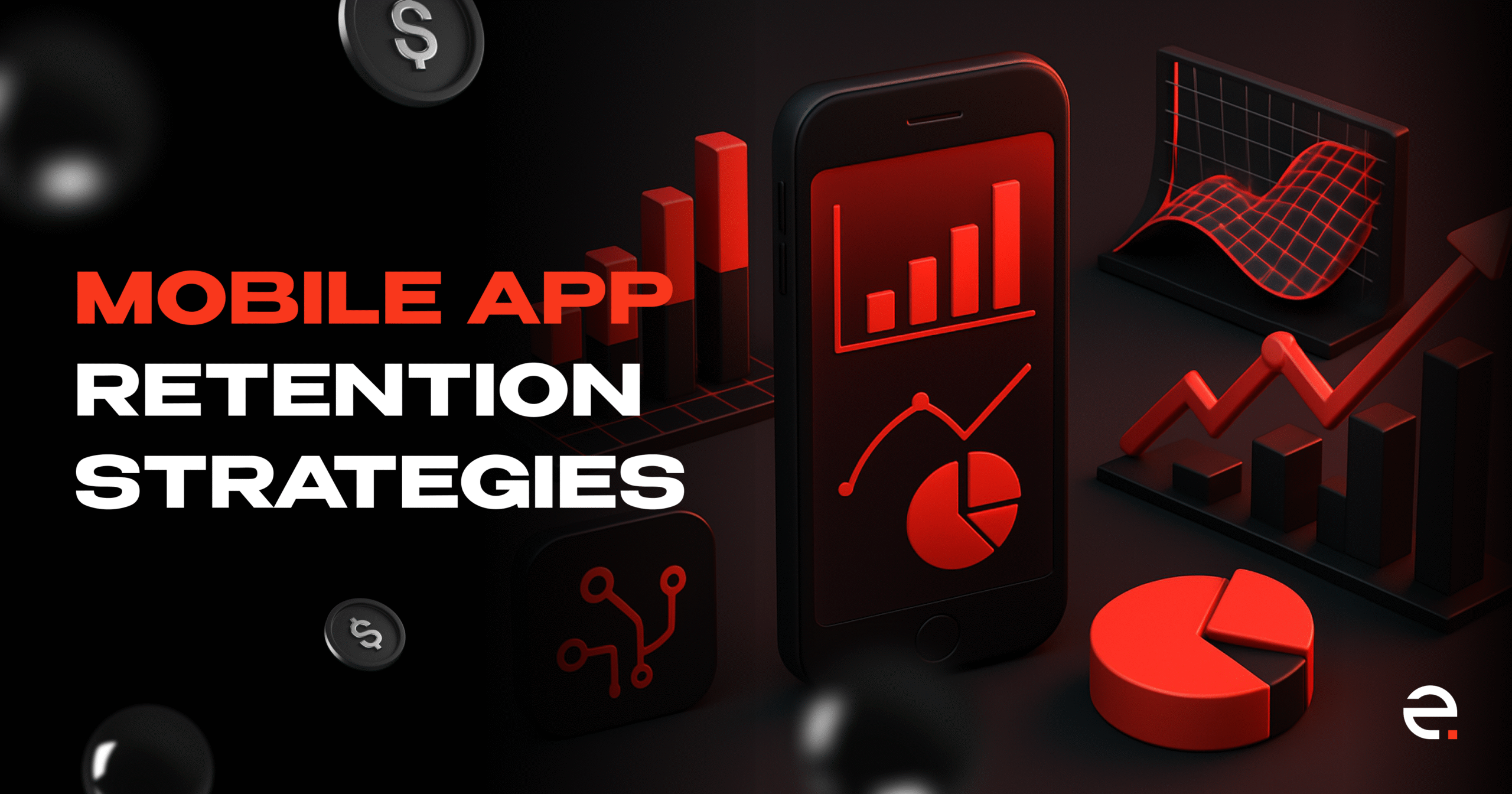 The Significance of App Retention Rates and Ways to Enhance Them photo The Significance of App Retention Rates and Ways to Enhance Them_1