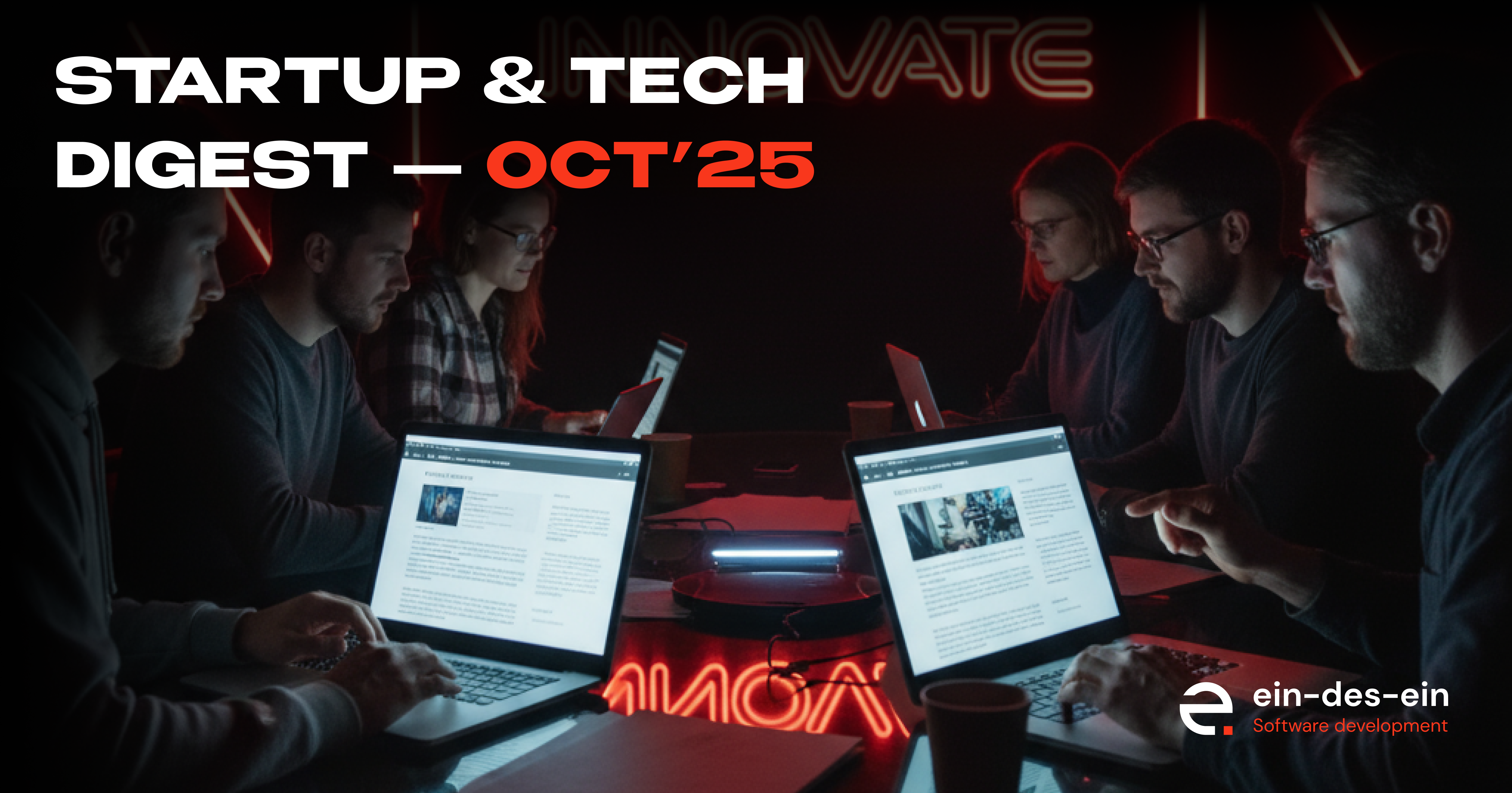 Startup, VC & Tech Digest — October 2025 photo Startup, VC & Tech Digest — October 2025_1